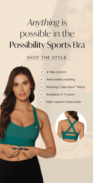  Featured Bra: The Possibility Sports Bra!*