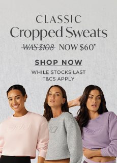 $60 Classic Cropped Sweats* - Now $50!*